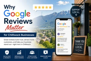 How Google Reviews Help Chilliwack Businesses