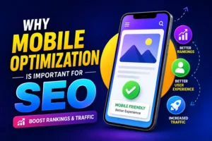 Why Mobile Optimization Is Important for SEO