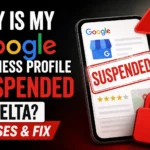 why google business profile suspension in delta